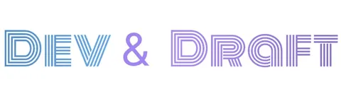 Dev & Draft